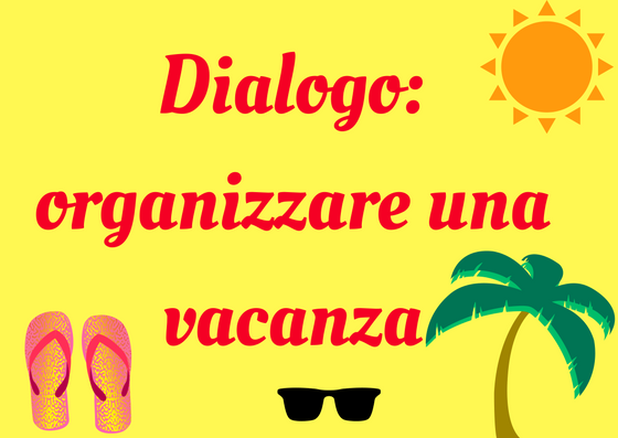 prenotare vacanza in italiano