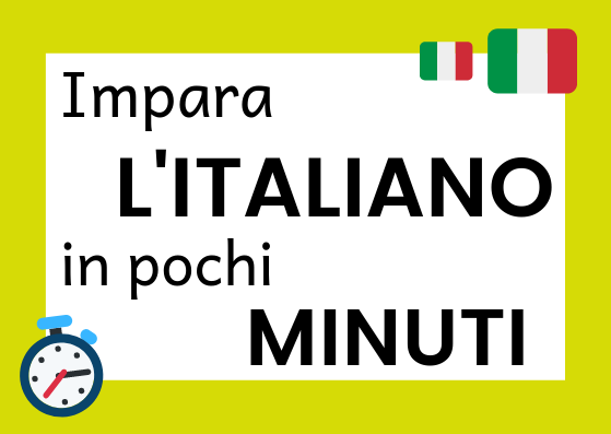 impara l'italiano in pochi minuti