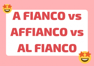 a fianco vs affianco italiano