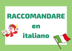 RACCOMANDARE en italiano